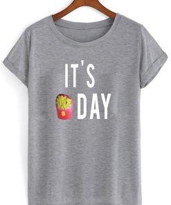 its fries day