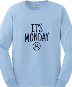 its monday sweatshirt sky blue sweatshirt