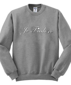 je t'adore sweatshirt