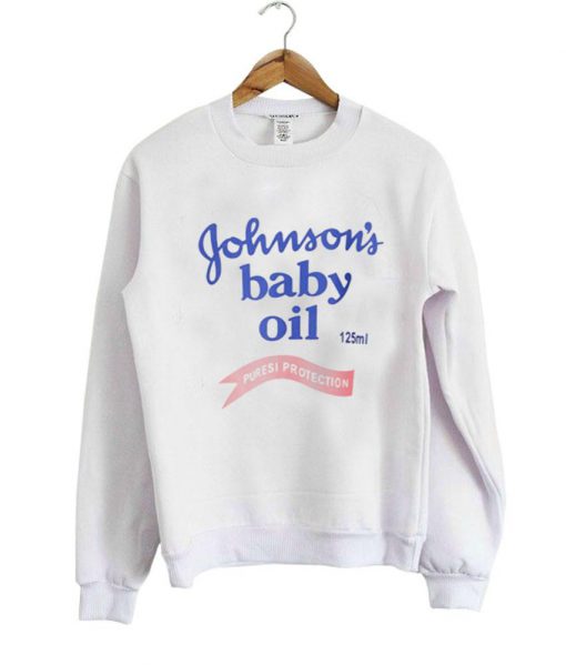 johnson's baby oil sweatshirt