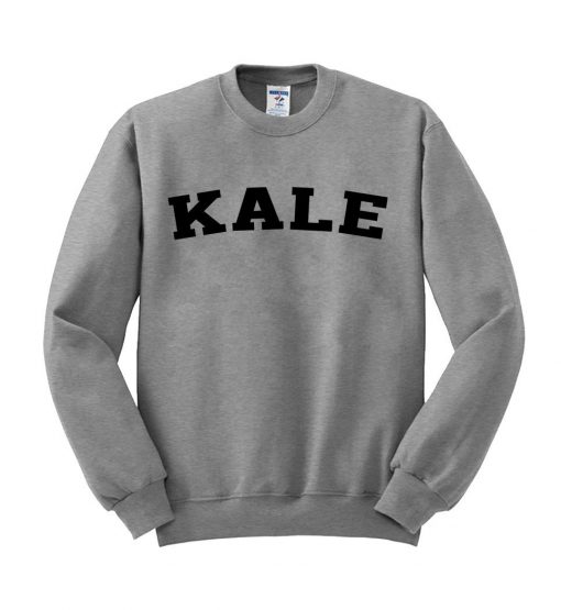 kale sweatshirt