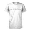 kaneki ken did nothing wrong tshirt