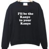 kanye sweatshirt