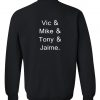 Vice & Mike back Sweatshist