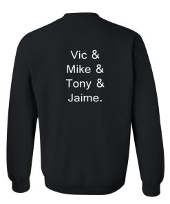 Vice & Mike back Sweatshist