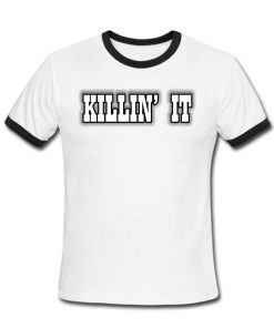killin'it tshirt ring
