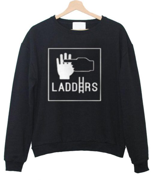 ladders sweatshirt