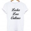 ladies love outlaws shirt