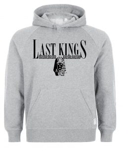 last kings hoodie