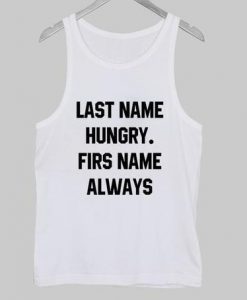 last name hungry tanktop