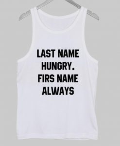 last name hungry Tank Top