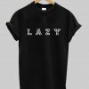 lazy T shirt
