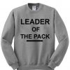 leader of the pack sweatshirt