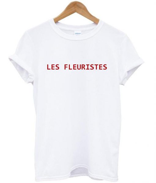 les fleuristes t shirt