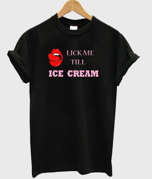 lick ice cream tshirt