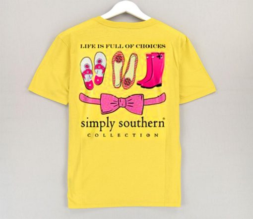 life is full of choices T shirt