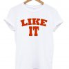 like it tshirt