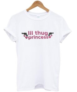 lil thug princess T shirt