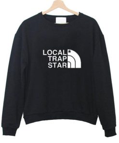 local trap star sweatshirt