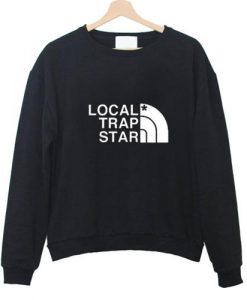 local trap star sweatshirt