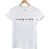 lol ur not jenn mcallister t shirt