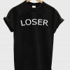 loser T shirt