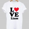 love liam  T shirt