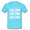 love pink tshirt