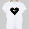 love wifi T shirt