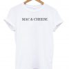 mac & cheese T shirt