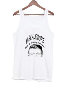 macklemore tanktop