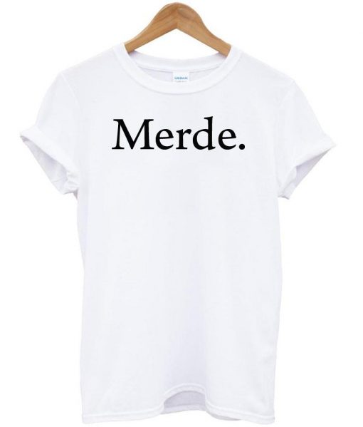 merde tshirt