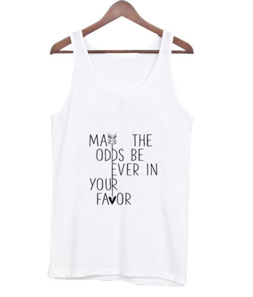 may the odds be ever tanktop