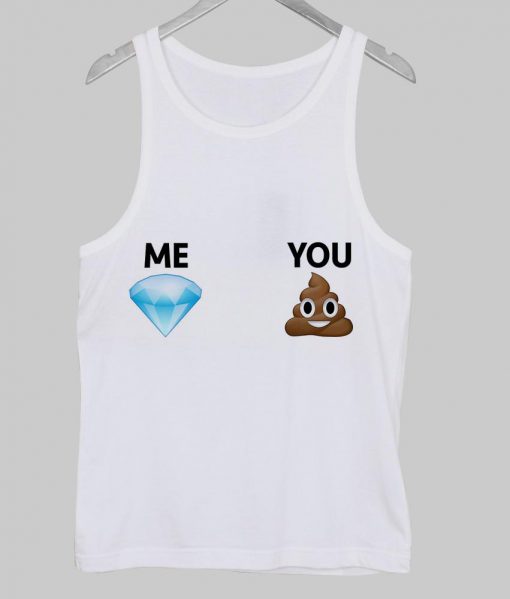 me vs you Tank Top