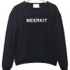 meerkit Sweatshirt