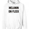 melanin on fleek hoodie