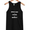 messy bun coffee monday Tank Top