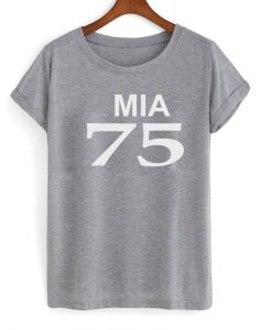 mia 75 tshirt