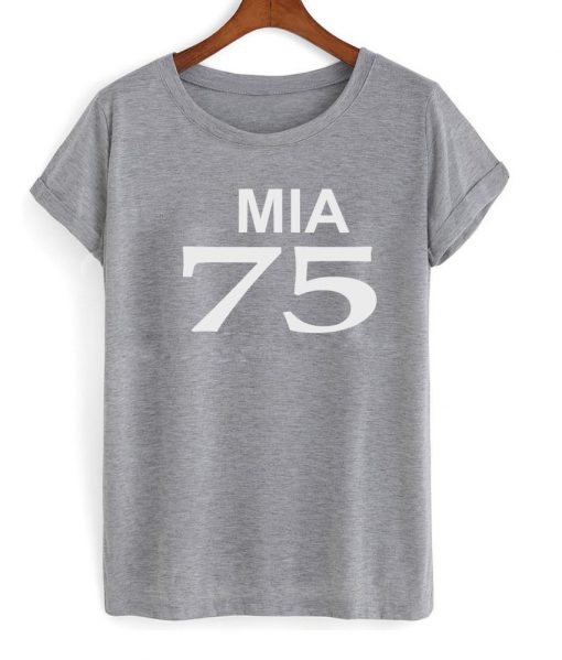 mia 75 tshirt