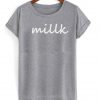 millk tshirt