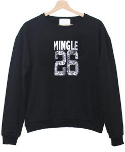 mingle 26 sweatshirt