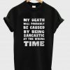 my death tshirt