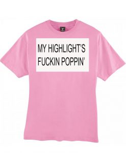 my highlight tshirt