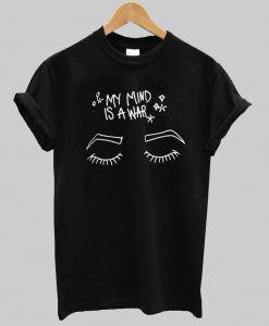 my mind T shirt