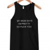 my mom say black tshirt