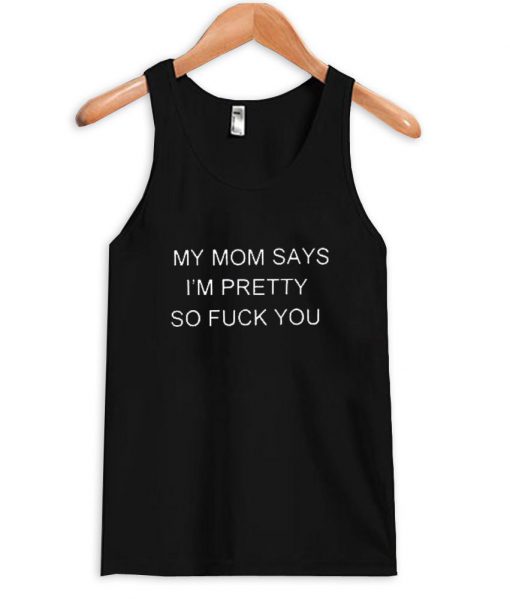 my mom say black tshirt