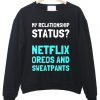 my relationship status sweatshirt