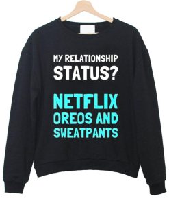 my relationship status sweatshirt