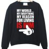 my world everithing couple sweatshirt