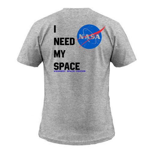 nasa i need my space back T shirt